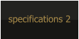 specifications 2