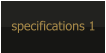 specifications 1